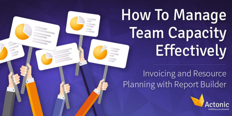 How to manage team capacity effectivel